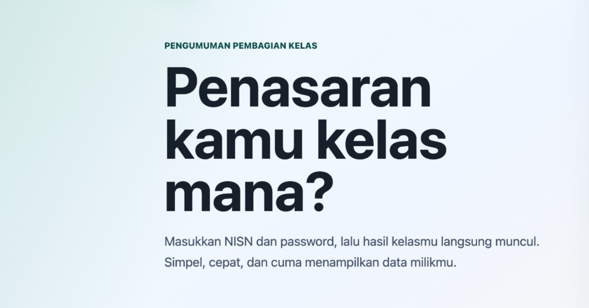 Pengumuman Pembagian Kelas X 2026