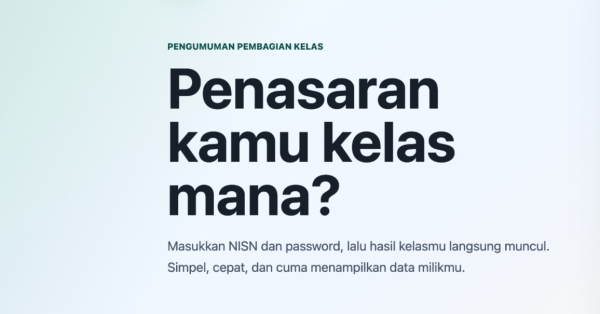Pengumuman Pembagian Kelas X 2026